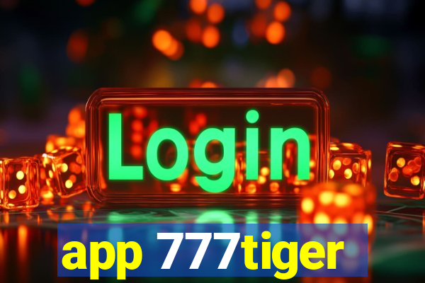 app 777tiger