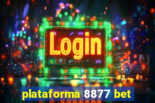 plataforma 8877 bet