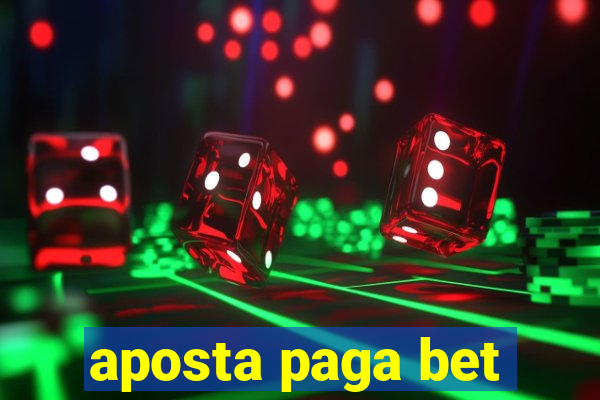 aposta paga bet