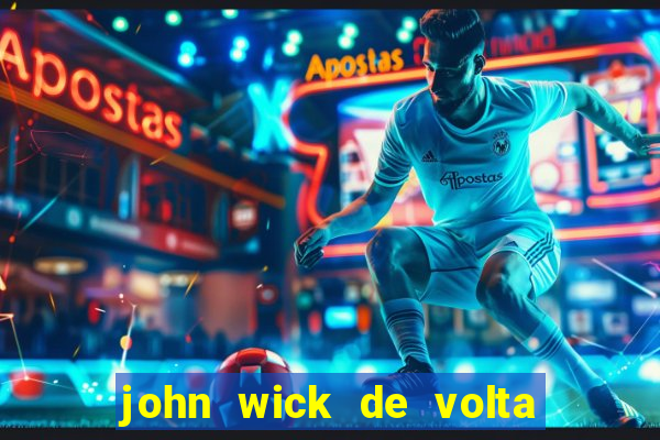 john wick de volta ao jogo download