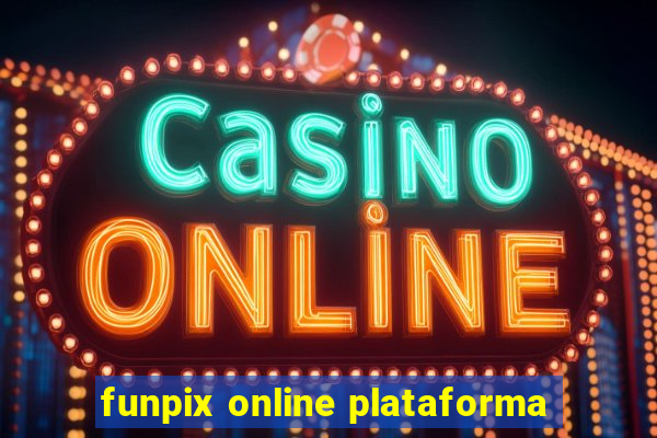 funpix online plataforma