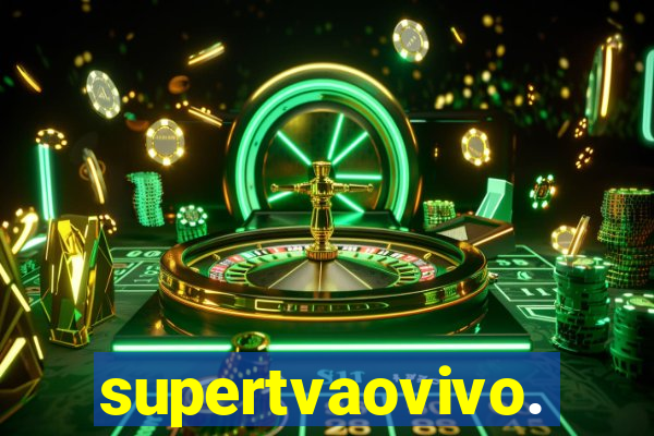 supertvaovivo.