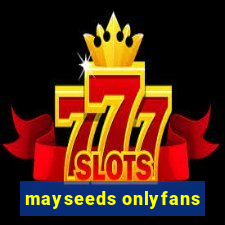 mayseeds onlyfans