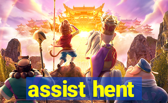 assist hent