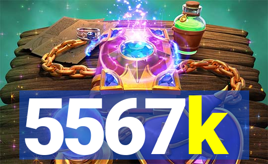 5567k