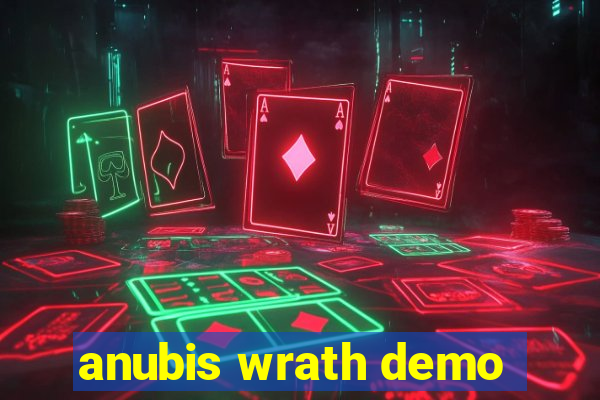 anubis wrath demo