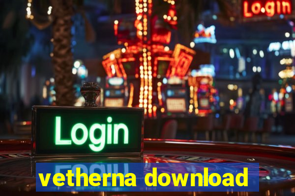 vetherna download