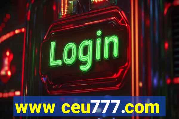 www ceu777.com