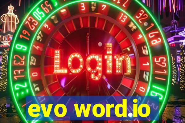 evo word.io