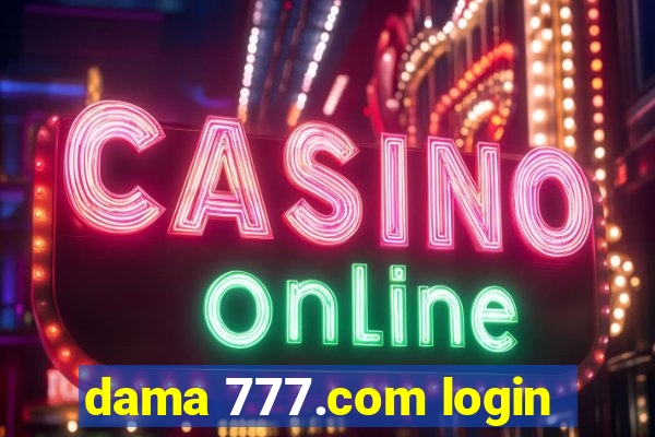 dama 777.com login