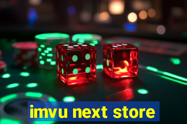 imvu next store