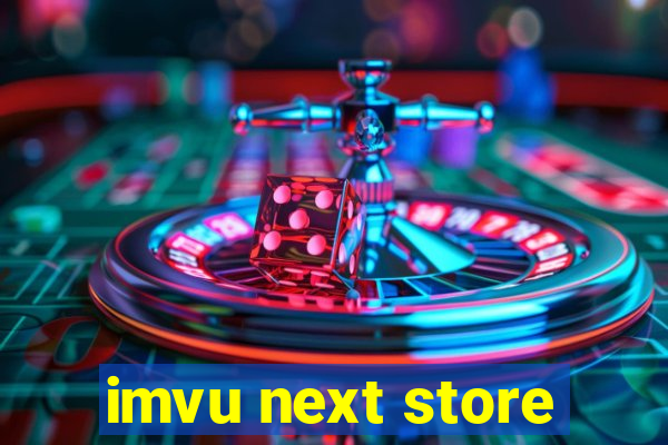 imvu next store