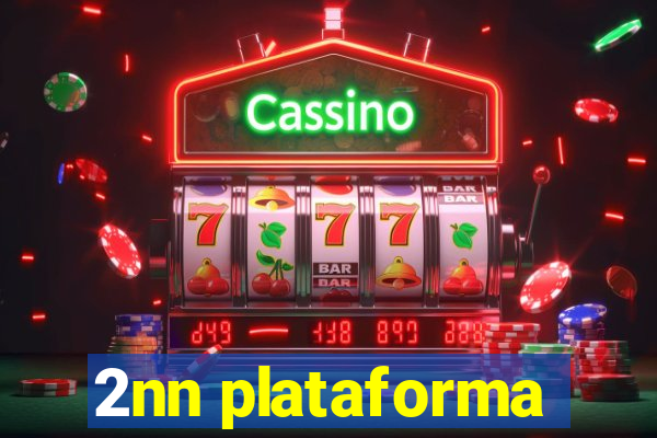 2nn plataforma