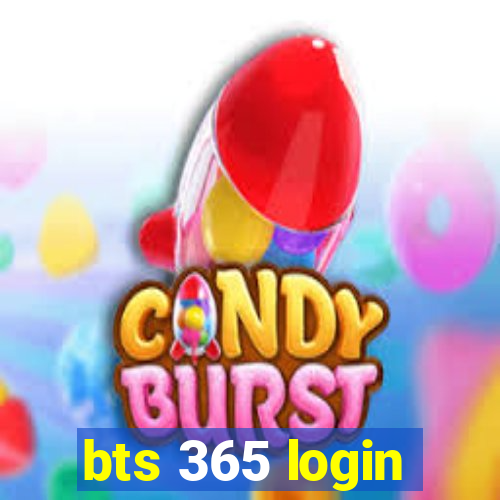 bts 365 login