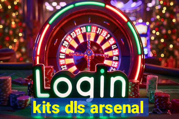 kits dls arsenal