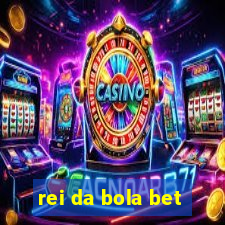 rei da bola bet