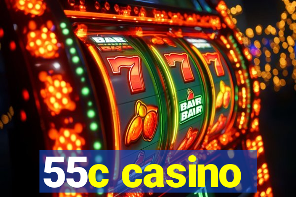 55c casino