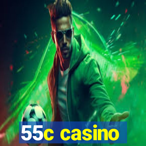 55c casino