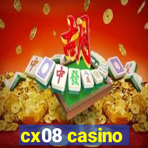 cx08 casino