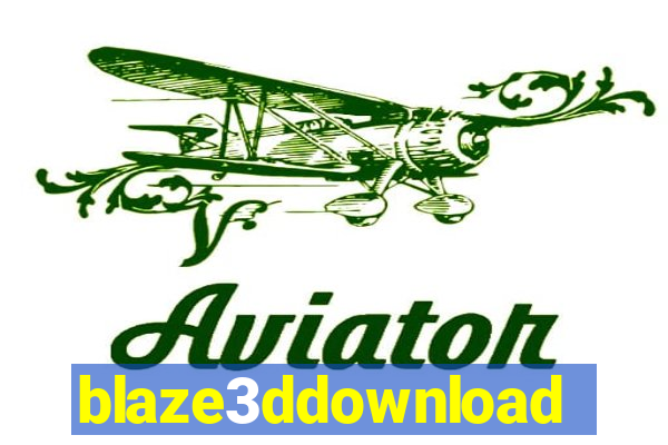 blaze3ddownload