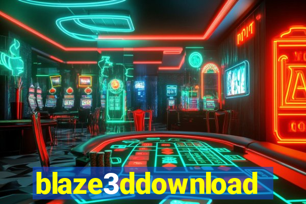 blaze3ddownload