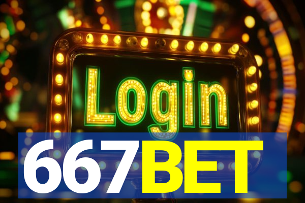 667BET