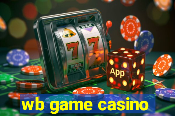 wb game casino