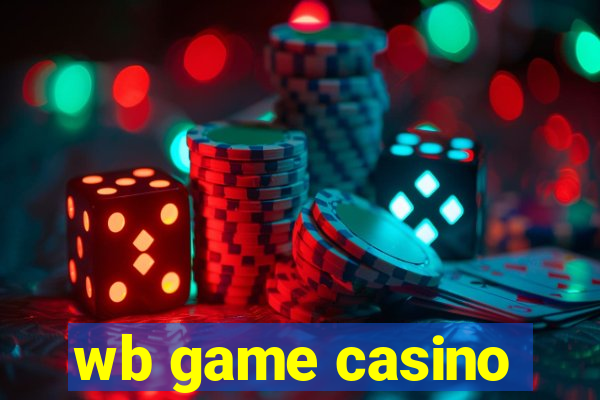 wb game casino