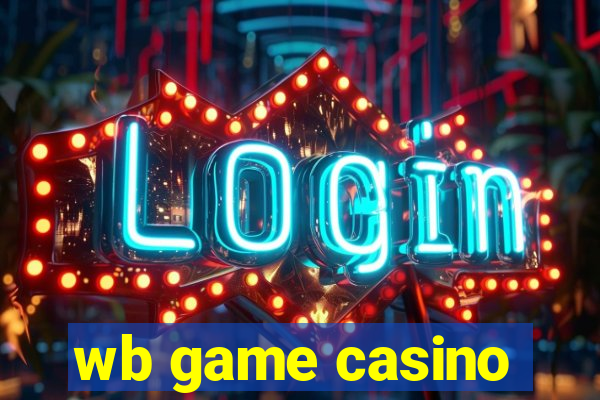 wb game casino