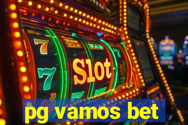 pg vamos bet