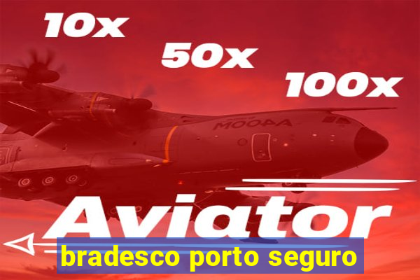 bradesco porto seguro