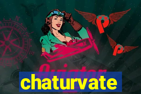 chaturvate