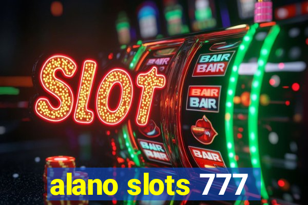 alano slots 777