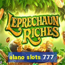 alano slots 777