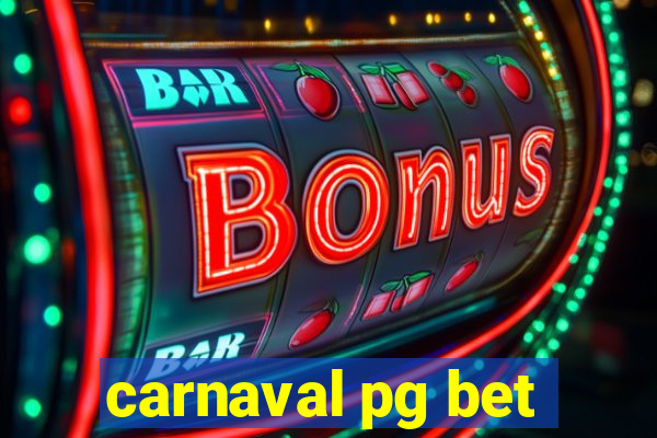 carnaval pg bet