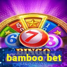 bamboo bet