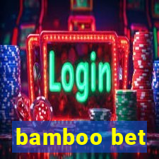 bamboo bet