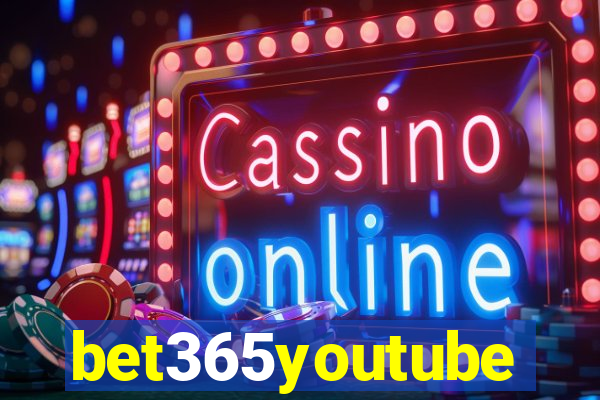 bet365youtube