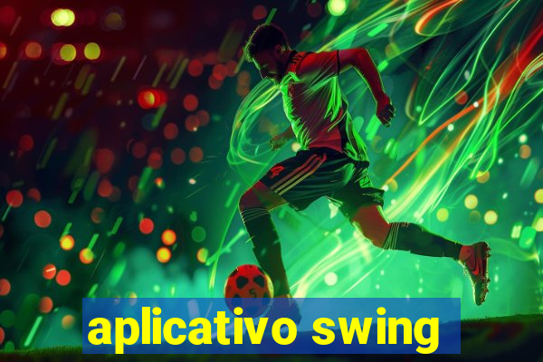 aplicativo swing