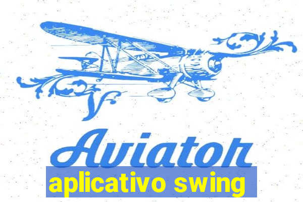 aplicativo swing