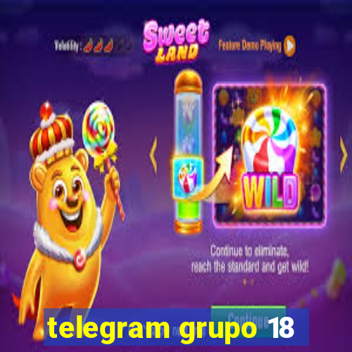 telegram grupo 18