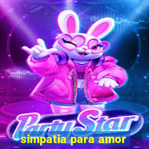 simpatia para amor