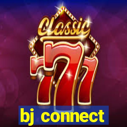 bj connect