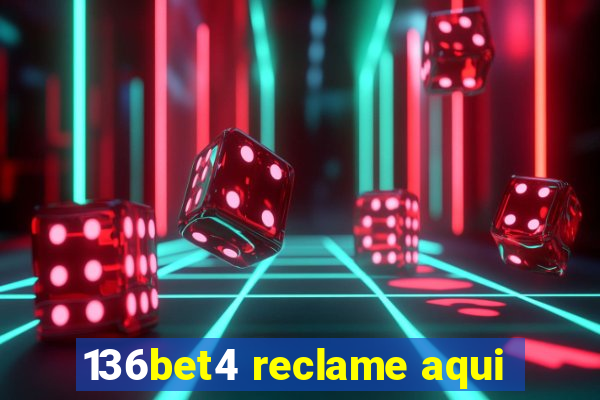 136bet4 reclame aqui