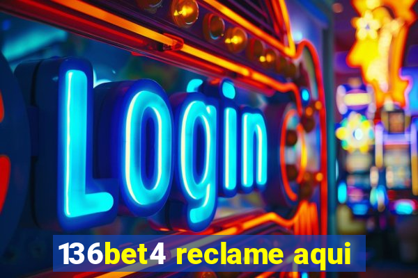 136bet4 reclame aqui