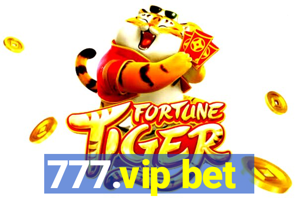 777.vip bet