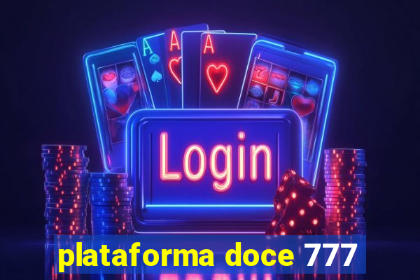 plataforma doce 777