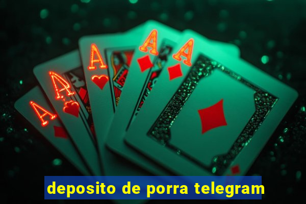 deposito de porra telegram