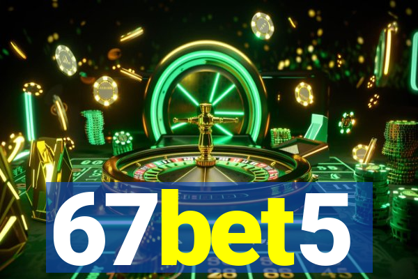 67bet5