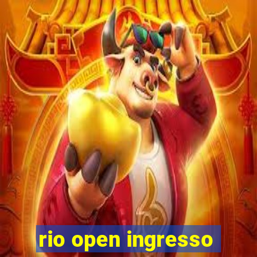 rio open ingresso